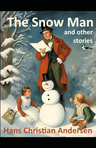 The Snow Man: and other stories
