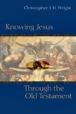 Knowing God Through the Old Testament