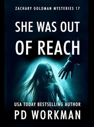 She Was Out of Reach