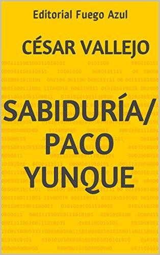 Sabiduría/ Paco Yunque: Editorial Fuego Azul