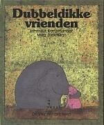 Dubbeldikkle Vrienden