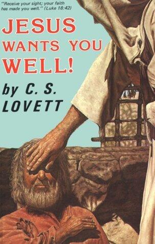 Jesus Wants You Well