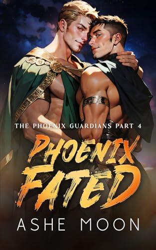 Phoenix Fated: An MM Mpreg Portal Romantasy Adventure