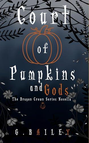 Court of Pumpkins and Crowns
