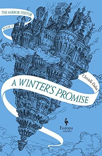 A Winter's Promise (Book One of The Mirror Visitor Quartet)