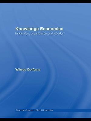 Knowledge Economies: Organization, Location and Innovation
