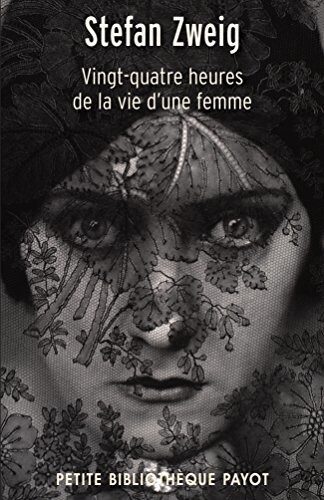 Vingt-quatre heures de la vie d'une femme (PR.PA.PF.L.ETR. t. 900)