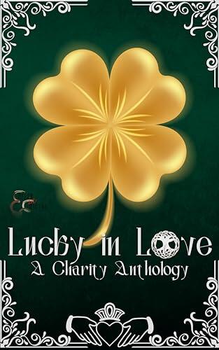 Lucky in Love: A Charity Anthology