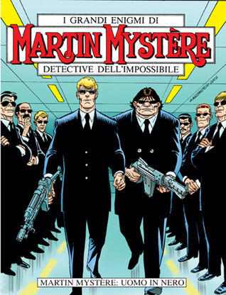 Martin Mystère n. 236: Martin Mystère: Uomo in Nero