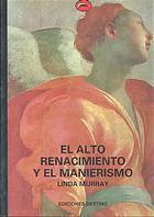 El Alto Renacimiento Y El Manerismo