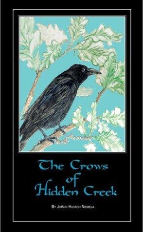 The Crows of Hidden Creek