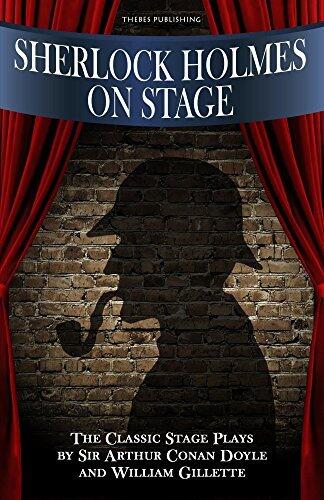 Sherlock Holmes On Stage