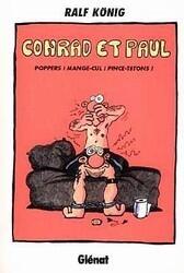 Conrad Et Paul: Poppers ! Mange-cul ! Pince-tétons !