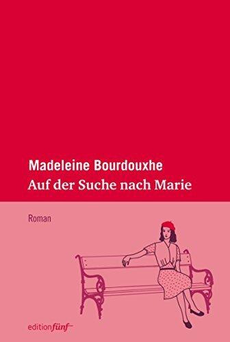 Auf der Suche nach Marie (edition fünf 19)