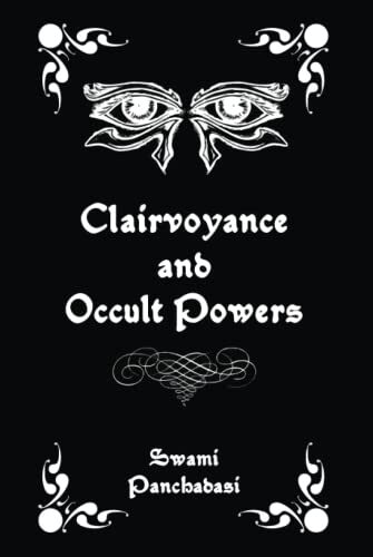 Clairvoyance and Occult Powers