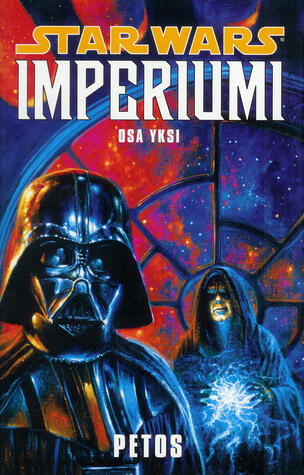 Star Wars: Imperiumi 1: Petos