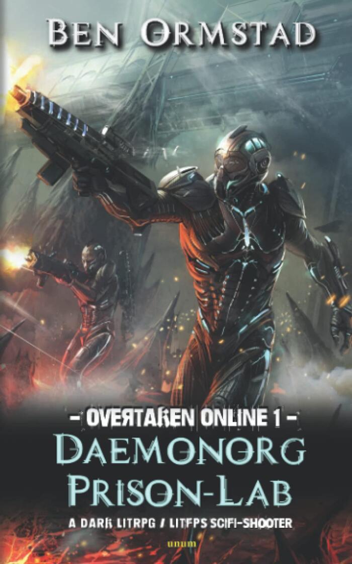Daemonorg Prison-Lab: A Dark LitRPG / LitFPS SciFi-Shooter