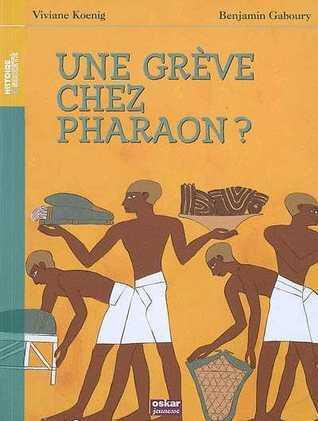 Une grève chez Pharaon?