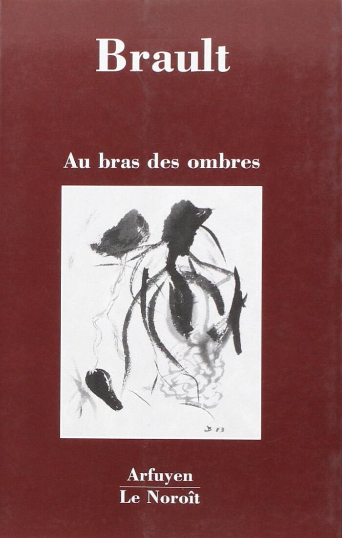 AU BRAS DES OMBRES