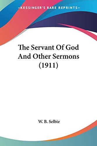 The Servant of God and Other Sermons