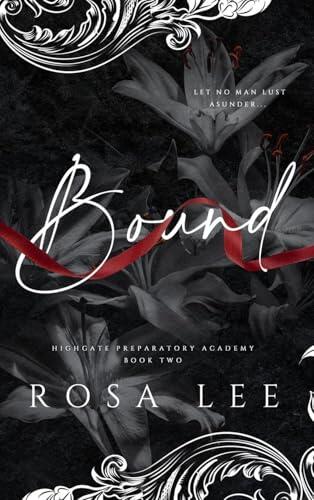 Bound: A Dark Forced Proximity Academy Romance