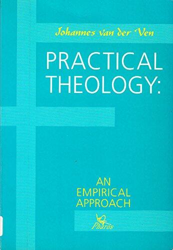 Practical Theology: An Empirical Approach