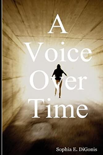 A Voice Over Time: A Volume of Poetry