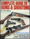 Complete Guide to Guns & Shooting