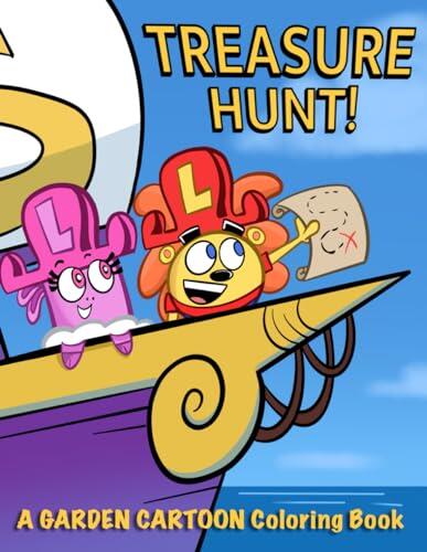 Treasure Hunt!: A Garden Cartoon Coloring Book
