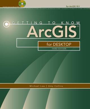 Getting to Know ArcGIS for Desktop