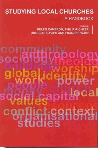 Studying Local Churches by Helen Cameron, Philip J. Richter, Douglas Davies (2005) Paperback