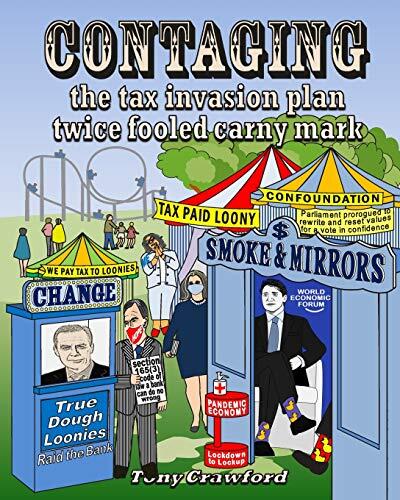 Contaging: The tax invasion plan twice fooled carny mark