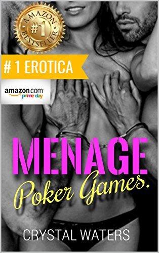 MENAGE POKER GAMES: Erotic Romance Stories with Hot Alpha Male Bad Boys. FMF Lesbian. Steamy Threesome action with Bisexual Girls Menage. Paranormal New Adult Romance.