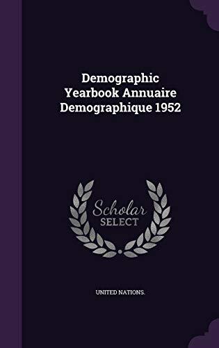 Demographic Yearbook Annuaire Demographique 1952