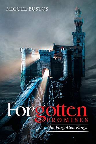 Forgotten Promises: The Forgotten Kings