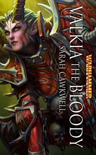 Valkia the Bloody (Warhammer Heroes) by Cawkwell, Sarah (2012) Mass Market Paperback