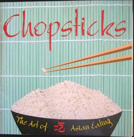 Chopsticks: The Art of Asian Eating