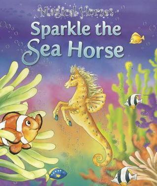 Sparkle the Sea Horse