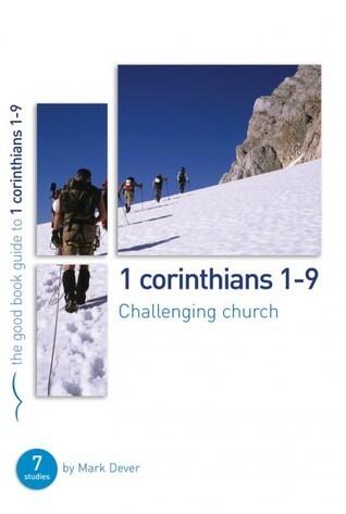 Challenging Church: 1 Corinthians 1-9