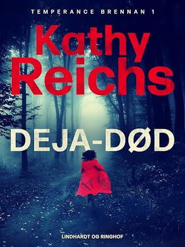 Deja–død (Temperance Brennan Book 1)