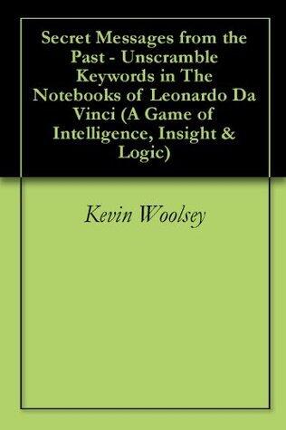 Messages from the Past - Unscramble Words Inside The Notebooks Da Vinci