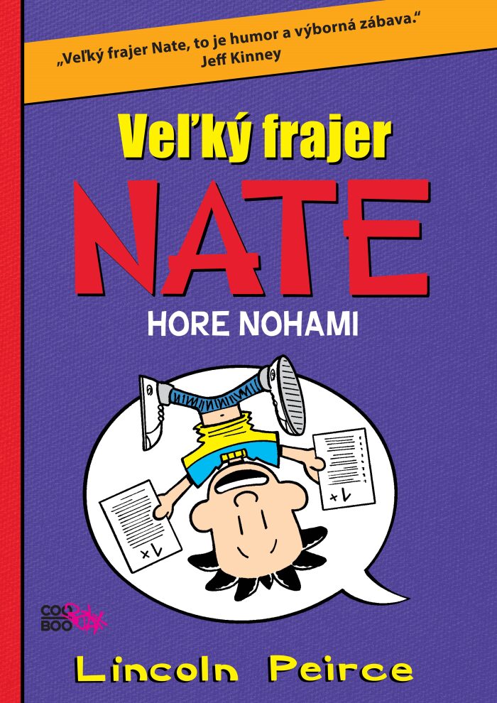 Veľký frajer NATE hore nohami