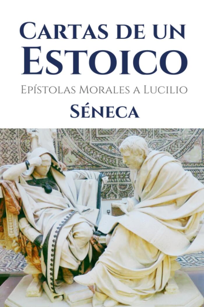 Cartas de un estoico: Epístolas morales a Lucilio (124)