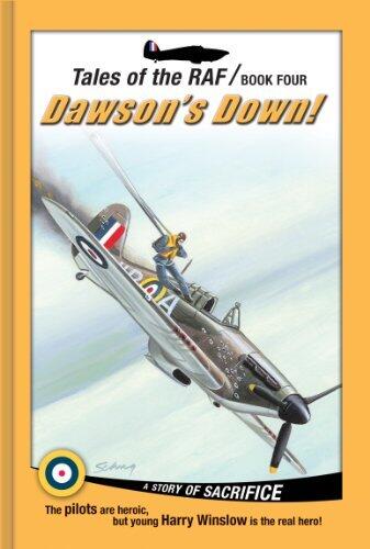 Dawson's Down! (Tales of the RAF)