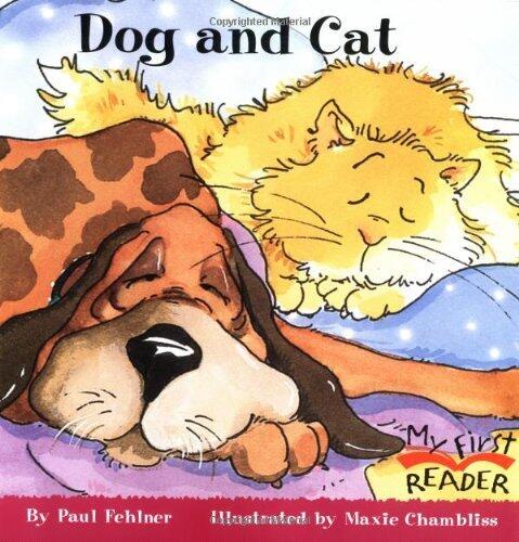 By Paul Fehlner - Dog and Cat (My First Reader) (Reprint) (2004-03-16) [Paperback]