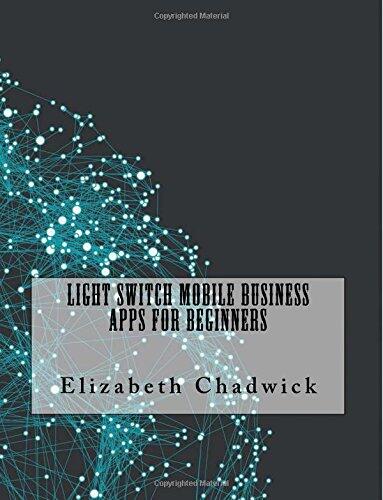 Light Switch Mobile Business Apps for Beginners