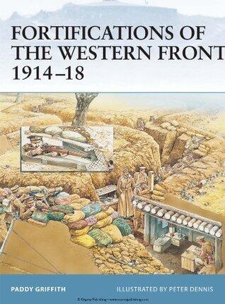 Fortifications of the Western Front 1914-18