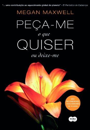 Peca-me o que Quiser ou Deixe-me
