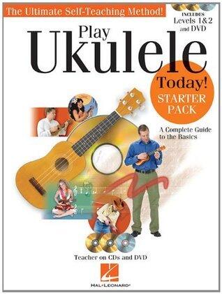 Play Ukulele Today! - Starter Pack: Includes Levels 1 & 2 Book/CDs and a DVD