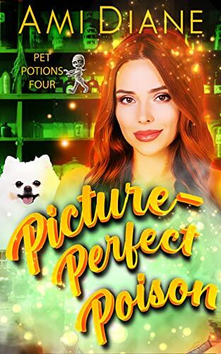 Picture Perfect Poison
